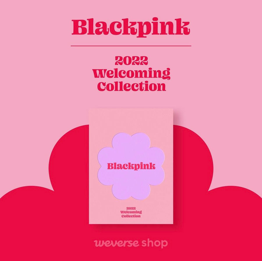 BLACKPINK “2022 WELCOMING COLLECTION” – BLACKPINK CAFÉ