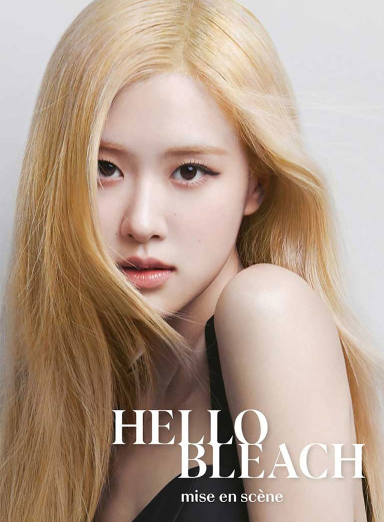 ROSÉ x MISE EN SCÈNE “HELLO BLEACH Colorless & Primer” – BLACKPINK CAFÉ