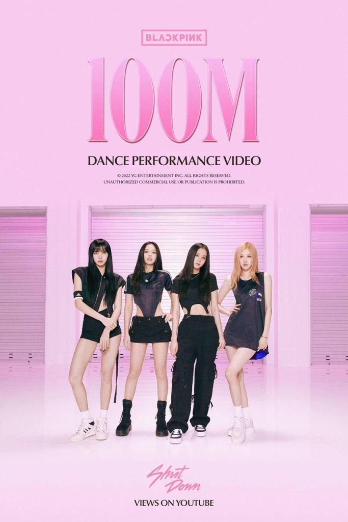BLACKPINK’s “Shut Down” Dance Performance Video Hits 100 Million Views ...